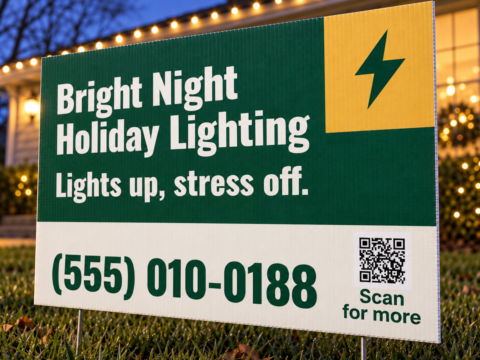 Example Bright Night Holiday Lighting yard sign with a large phone number and a scan code