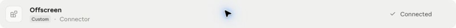 Offscreen listed as connected in Claude connectors